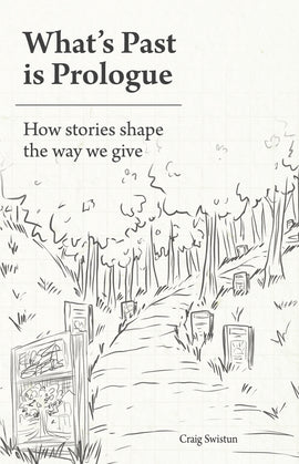 What's Past is Prologue
