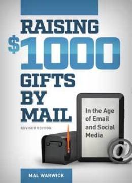 Raising $1,000 Gifts by Mail in the Age of Email and Social Media