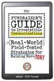 The Fundraiser's Guide to Irresistible Communications eBook