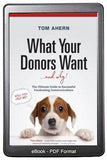 What Your Donors Want...and Why eBook
