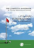 Successful Fundraising Golf Tournament Handbook