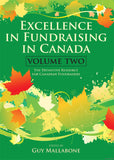 Excellence In Fundraising In Canada Volumes 1 and 2